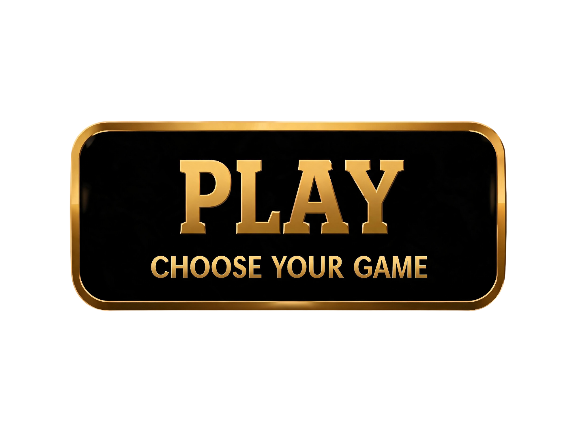 Play — choose your game